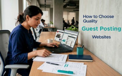 How to Choose Quality Guest Posting Websites in 2026