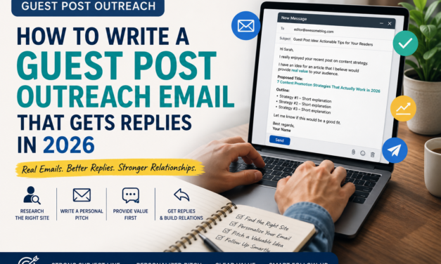 How to Write a Guest Post Outreach Email That Gets Replies in 2026