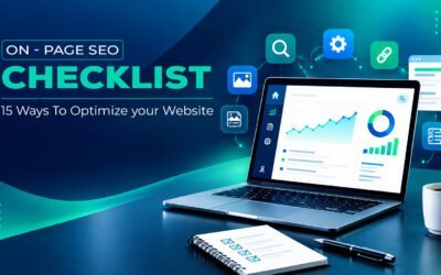 On-Page SEO Checklist: 15 Ways to Optimize Your Website
